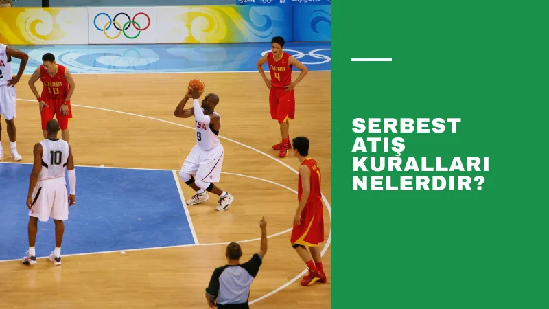 Serbest Atış Kuralları Nelerdir?